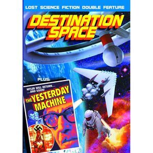 Destination Space / The Yesterday Machine  DVD